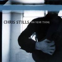 100 Year Thing_Chris Stills