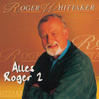 Alles Roger_Roger Whittaker