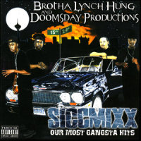 Siccmade_Brotha Lynch Hung