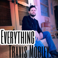 Everything_Travis Mobley