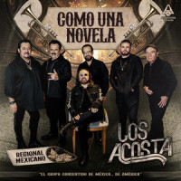 Como una Novela_Los Acosta,Adan Lopez Davila,Ernesto Cervantes Acosta,Ricardo Cervantes Acosta
