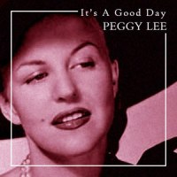 On the Sunny Side of the Street_Peggy Lee