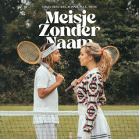 Meisje Zonder Naam_Emma Heesters,Ronnie Flex,Trobi