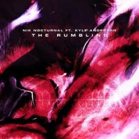 The Rumbling_Nik Nocturnal,Kyle Anderson