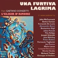 L'elisir d'amore, Act II, Scene 8: "Una Furtiva Lagrima" (Nemorino) (Live 1944)_Royal Orchestra,Nils Grevillius,Jussi Björling