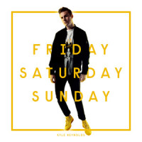 Friday Saturday Sunday_Kyle Reynolds