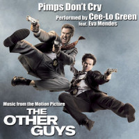Pimps Don't Cry_CeeLo Green,Eva Mendes,Jon Brion,Adam McKay,Will Ferrell,Orr Rebhun,Erica Weis