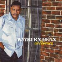 Deliverer_Wayburn Dean