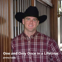 One and Only Once in a Lifetime_Jeremy Castle