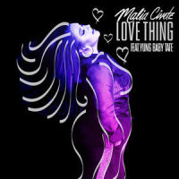 Love Thing(feat. Yung Baby Tate )_Malia Civetz,Baby Tate