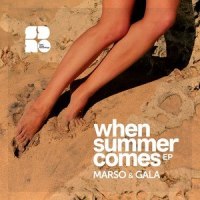 When Summer Comes_Marso,Gala