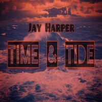 Time & Tide_Jay Harper