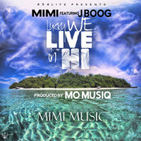 Lucky We Live in H.I.(feat. J Boog)_Mimi,J Boog