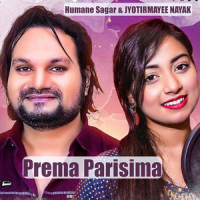 Prema Parisima_Humane Sagar,Jyotirmayee Nayak