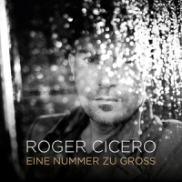 Eine Nummer zu groß_Roger Cicero