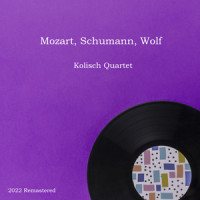 I. Allegro (2022 Remastered)_Wolfgang Amadeus Mozart,Kolisch Quartet