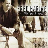 This Grand Parade(feat. Dan Baird)_Fred Haring,Dan Baird