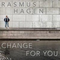 Change For You_Rasmus Hagen