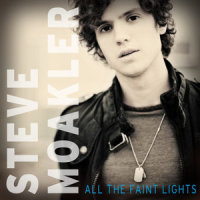 All the Faint Lights_Steve Moakler