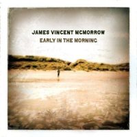 And If My Heart Should Somehow Stop_James Vincent McMorrow
