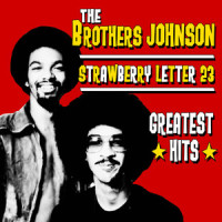 Get The Funk Out Ma Face_The Brothers Johnson,Quincy Jones,George Johnson,Louis Johnson