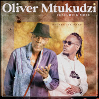 My Better Half_Oliver Mtukudzi,Mbeu