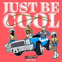 Just Be Cool_Dorrough Music,Paul Wall