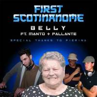 First Scotinanome_Belly,Manto,Pallante