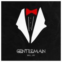 Gentleman_Will Jay,William Behlendorf,Mikal Blue