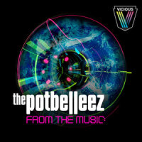 From The Music_The Potbelleez