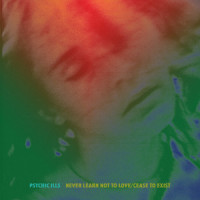 Cease to Exist_Psychic Ills