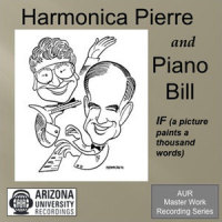 IF (A Picture Paints A Thousand Words)_Harmonica Pierre,Harmonica Pierre and Piano Bill,David Gates