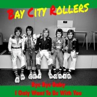I Only Want to Be with You_Bay City Rollers