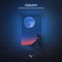Waiting (feat. Kaylie Foster)_Caslow,Kaylie Foster