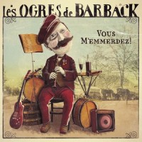 Pages de ma vie_Les Ogres De Barback