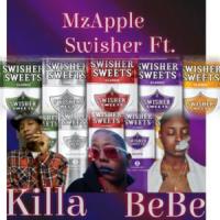 Swisher(feat. Killa & BeBe)_Mzapple,Killa,Bebe