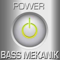 Power_Bass Mekanik