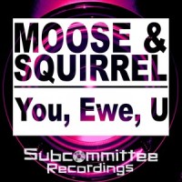 You Got Me Looking_Moose,Squirrel