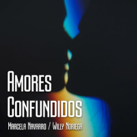 Amores Confundidos_Marcela Navarro,Willy Noriega
