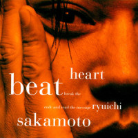 Heartbeat(Tainai Kaiki II)_坂本龙一