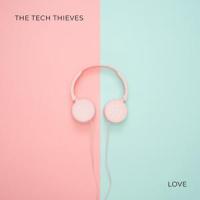 Love_The Tech Thieves
