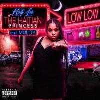 Low Low(feat. Mul-Ty)_Haiti Lai,Mul-Ty