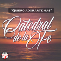 Te Adora la Creacion_Catedral de la Fe