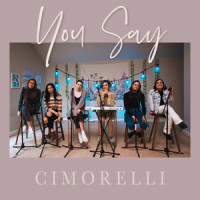 You Say_Cimorelli,Lauren Daigle,Paul Mabury,Jason Ingram