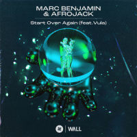 Start Over Again(feat. Vula)_Marc Benjamin,Afrojack,Vula