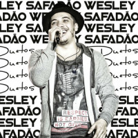 Vou Pagar Pra Ver_Wesley Safadão,Banda Garota Safada,Xand,Cabeção do Forró,Zé Hilton,Conde Macedo,Neto Barros