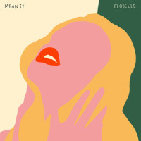 Mean it_Clodelle