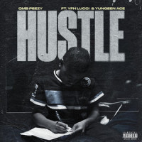 Hustle (feat. YFN Lucci & Yungeen Ace)_Omb Peezy,Yungeen Ace,YFN Lucci