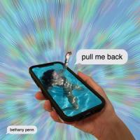 pull me back_Bethany Penn