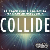 Collide_Laidback Luke,Collin McLoughlin